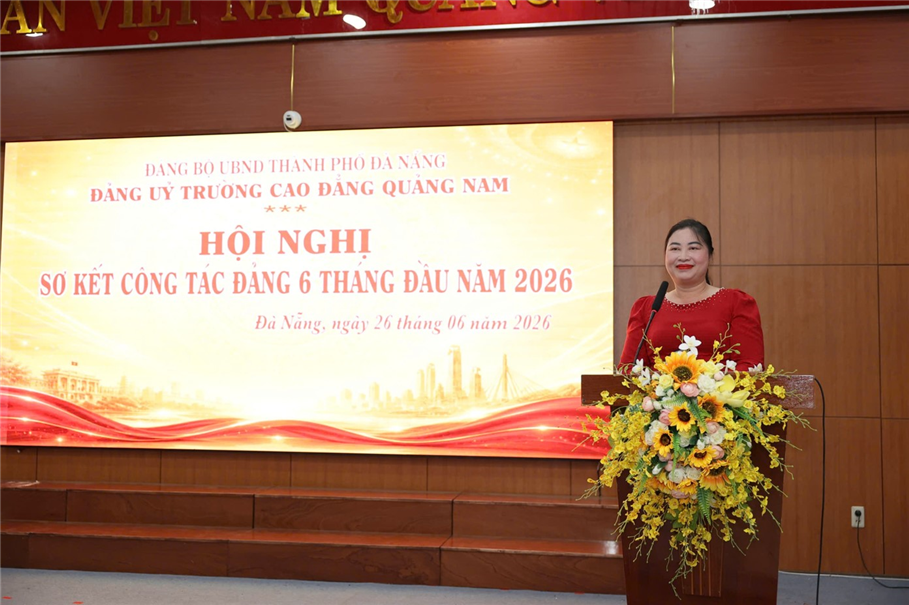 Đảng bộ Trường Cao đẳng Quảng Nam - phát huy vai trò hạt nhân lãnh đạo, tạo động lực phát triển toàn diện trong giai đoạn mới